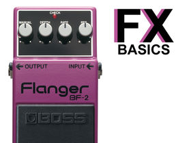 Guitar FX basics: What is a flanger?